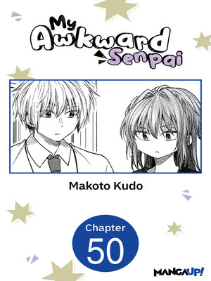 cover image of My Awkward Senpai, Chapter 50